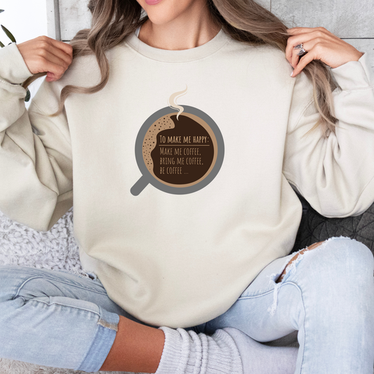 To Make Me Happy Crewneck - Adult Crewneck